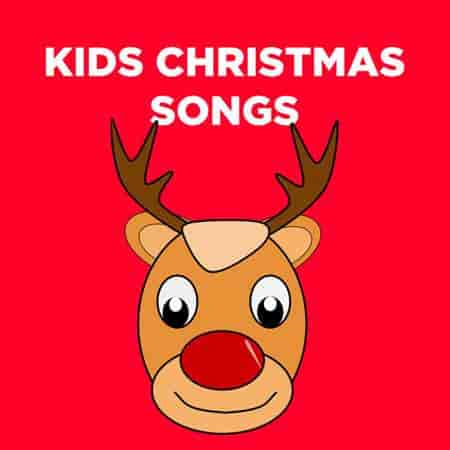 Kids Christmas Songs 2023 (2023) скачать торрент