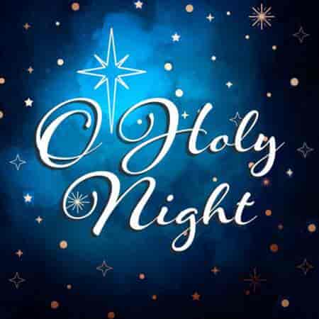 O Holy Night: Christmas Religious Songs