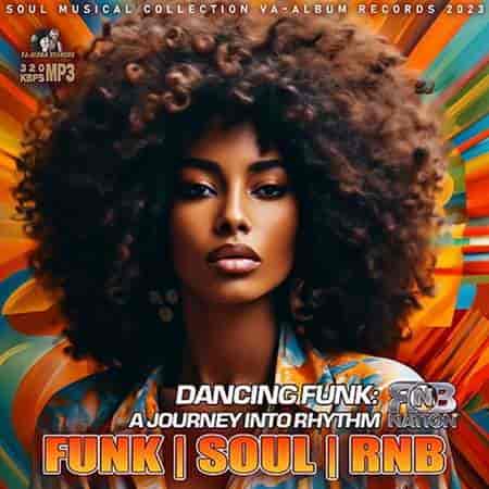 Dancing Funk: A Journey Inti Phythm (2023) скачать через торрент