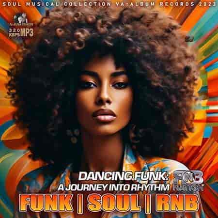 Dancing Funk: A Journey Inti Phythm