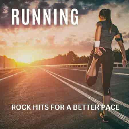 Running - Rock Hits For A Better Pace (2023) скачать торрент