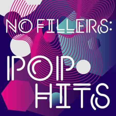 No Fillers: Pop Hits (2023) скачать торрент