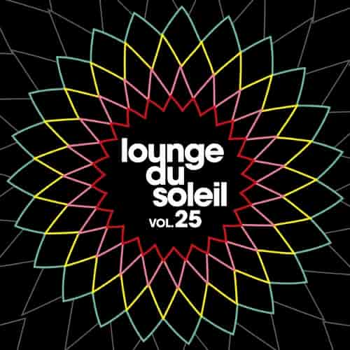 Lounge Du Soleil Vol​.​25 (2023) скачать торрент