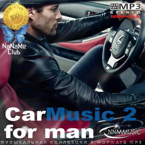 CarMusic 2 for man (2023) скачать торрент