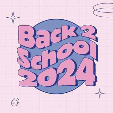 Back 2 School 2024 (2023) скачать торрент