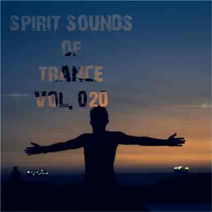 Spirit Sounds of Trance [20] (2023) скачать через торрент