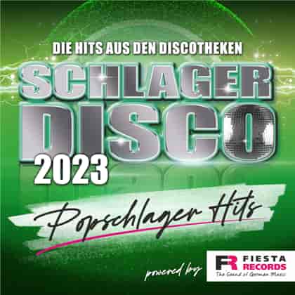 Schlager Disco 2023 - Popschlager Hits (2023) скачать торрент