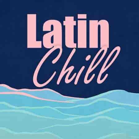 Latin Chill
