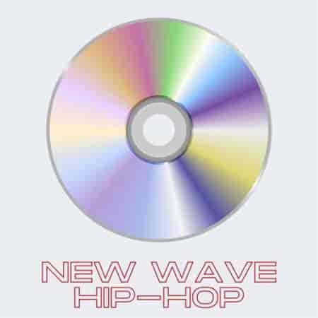 New Wave Hip-Hop (2023) скачать торрент