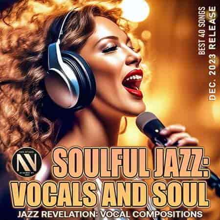 Soulful Jazz: Vocal And Soul (2023) скачать торрент
