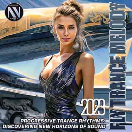 Fly Progressive Trance Melody (2023) скачать торрент