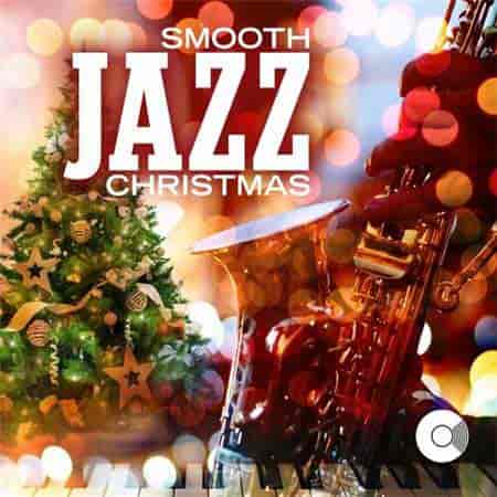 A Smooth Jazz Christmas (2023) скачать торрент