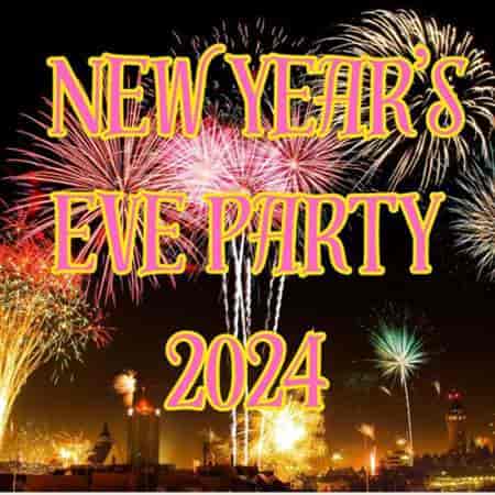 VA - New Years Eve Party 2024 (2024) скачать через торрент