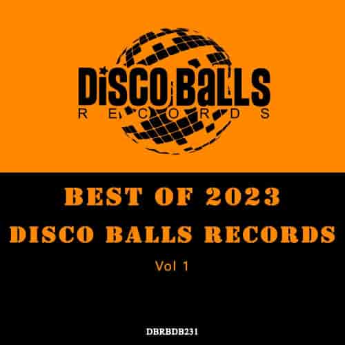 Best Of Disco Balls Records 2023, Vol. 1