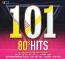 101 80s Hits [5CD] (2023) скачать торрент