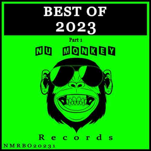Best Of Nu Monkey Records 2023, Pt. 1 (2023) скачать через торрент