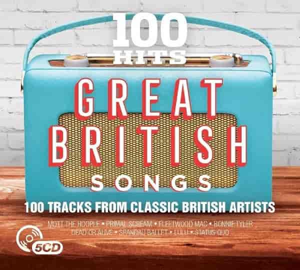 100 Hits Great British Songs 5 CD (2017) скачать торрент
