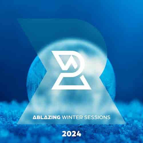 Ablazing Winter Sessions 2024 (2024) скачать торрент
