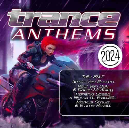 Trance Anthems 2024 (2024) скачать торрент
