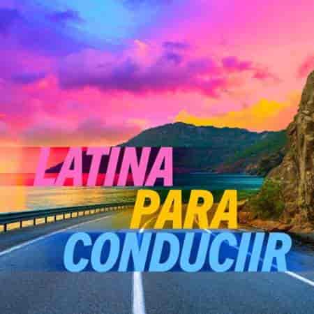 Latina Para Conduciir (2024) скачать торрент