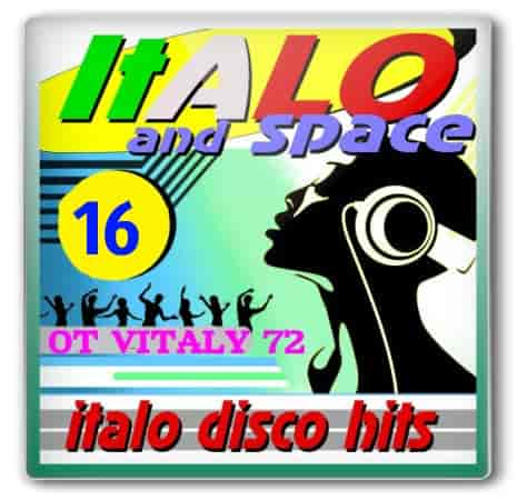 SpaceSynth & ItaloDisco Hits [16] (2016) скачать торрент