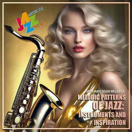 Melodic Patterns Of Jazz (2024) скачать торрент