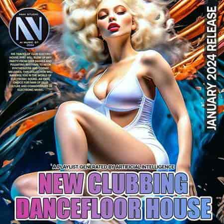 New Clubbing Dancefloor House (2024) скачать торрент