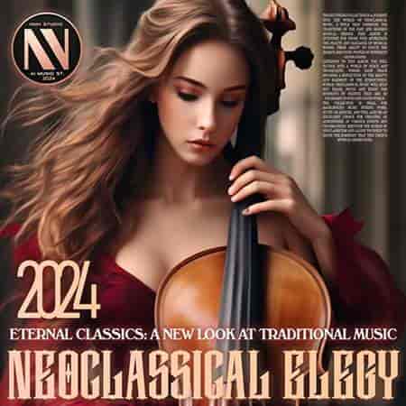 Neoclassical Elegy (2024) скачать торрент