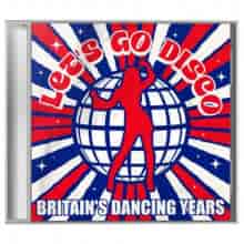 Let's Go Disco: Britain's Dancing Years