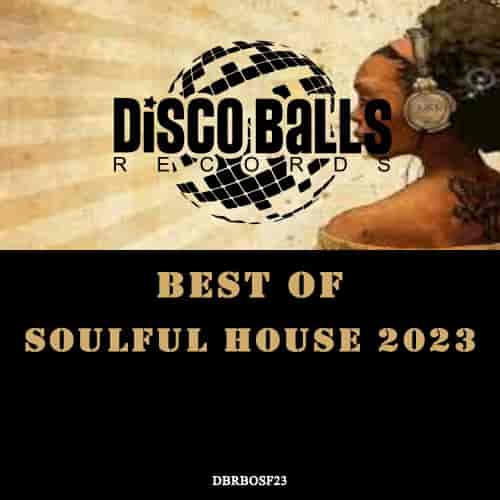 Best Of Soulful House 2023 (2024) скачать через торрент