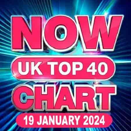 NOW UK Top 40 Chart [19.01] 2024 (2024) скачать торрент