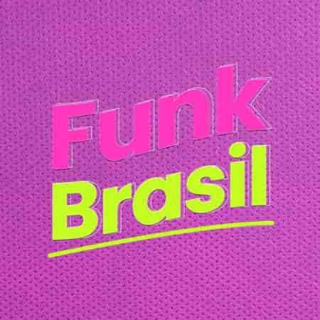 Funk Brasil (2024) скачать торрент