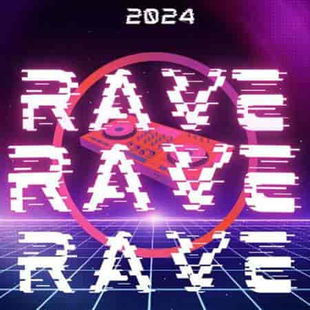 Rave Rave Rave (2024) скачать торрент