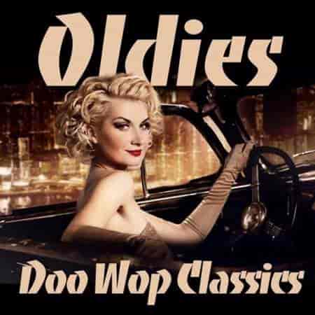 Oldies Doo Wop Classics (2024) скачать торрент