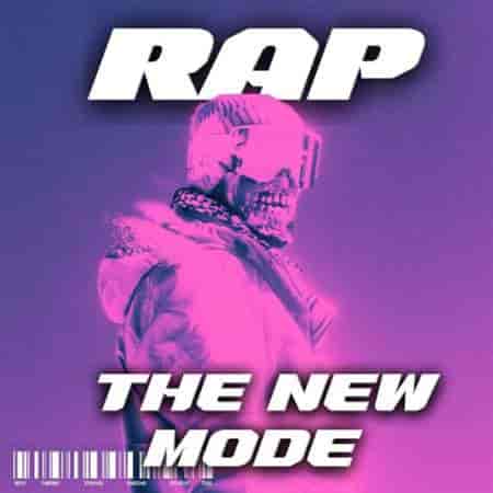 Rap: The New Mode (2024) скачать торрент