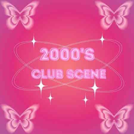 2000's Club Scene (2024) скачать торрент