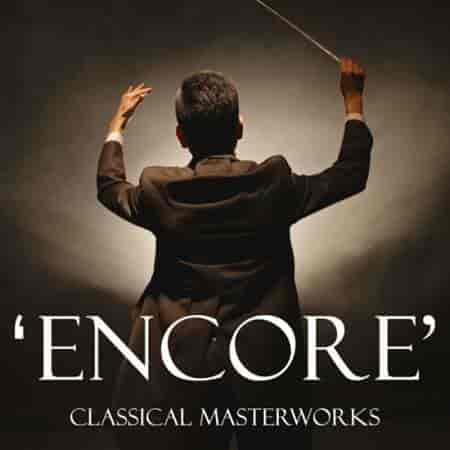 Classical Masterworks - 'encore!'