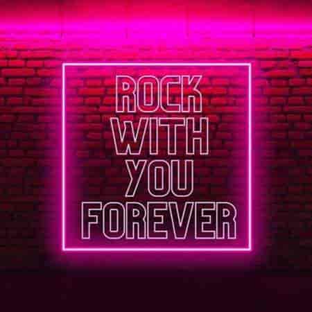 Rock With You Forever