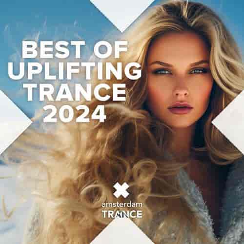 Best Of Uplifting Trance 2024 (2024) скачать через торрент