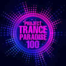 Trance 100 Paradise Project (2024) скачать торрент