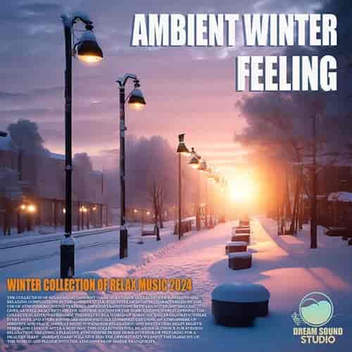 Ambient Winter Feeling (2024) скачать торрент