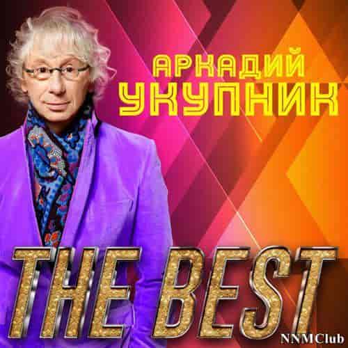 Аркадий Укупник - The Best 2024 (2024) скачать торрент