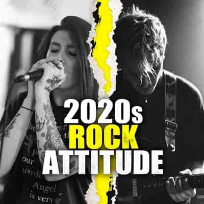 2020s Rock Attitude (2024) скачать торрент