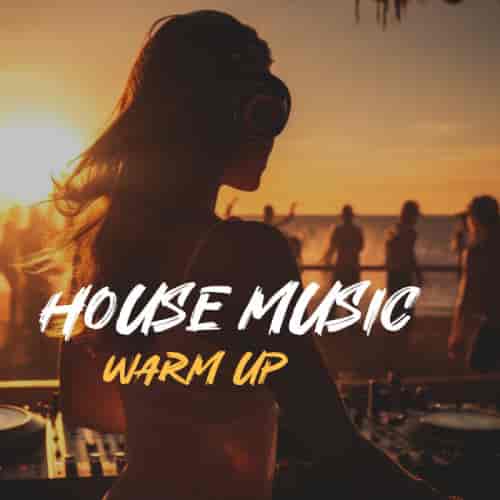 House Music Warm Up (2024) скачать торрент