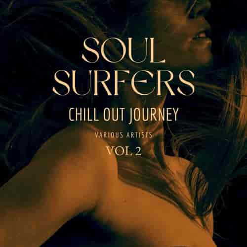 Soul Surfers [Chill Out Journey] Vol. 2 (2024) скачать торрент