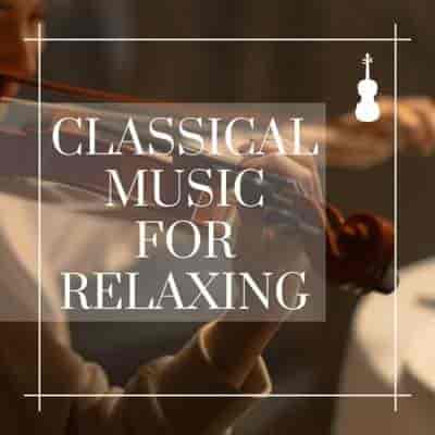 Classical Music For Relaxing