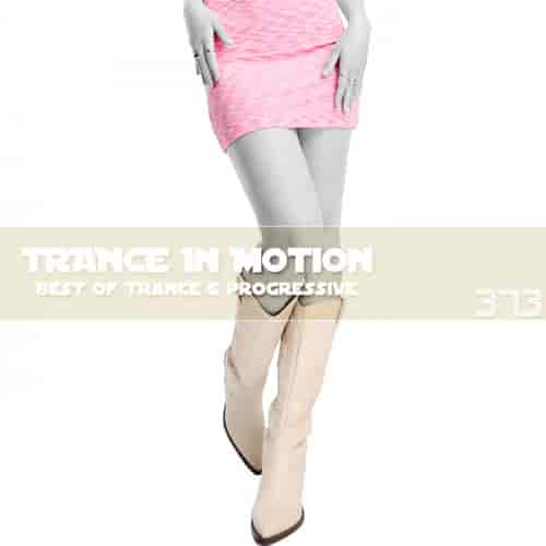 Trance In Motion Vol.373 (2024) скачать торрент