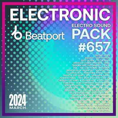 Beatport Electronic: Electro Sound Pack #657