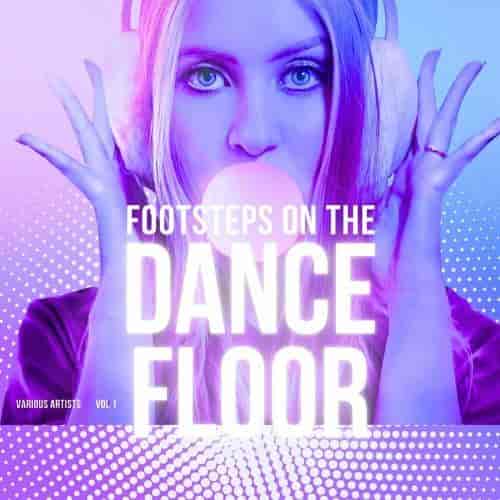 Footsteps On The Dancefloor, Vol. 1 (2024) скачать торрент
