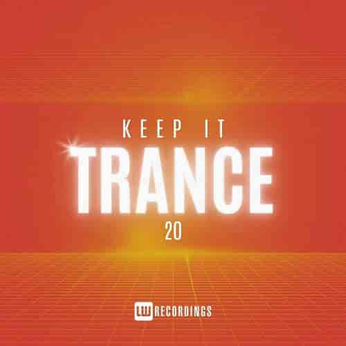 Keep It Trance Vol. 20 (2024) скачать торрент
